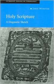 Holy Scripture A Dogmatic Sketch, (0521538467), John Webster 
