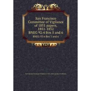  San Francisco Committee of Vigilance of 1851 papers, 1851 