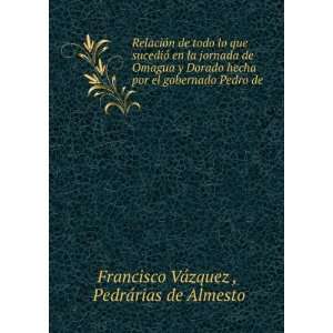   Pedro de . PedrÃ¡rias de Almesto Francisco VÃ¡zquez  Books