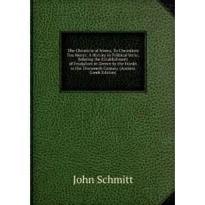   Franks in the Thirteenth Century (Ancient Greek Edition) John Schmitt