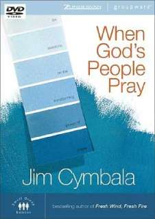 People Pray Six Sessions on the Transforming Power of Prayer by Jim 
