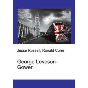  George Leveson Gower Ronald Cohn Jesse Russell Books