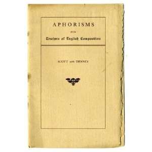  APHORISMS for Teachers of English Composition 1905 