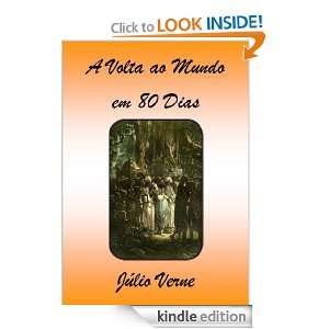 Volta ao Mundo em 80 Dias (Portuguese Edition) Júlio Verne  