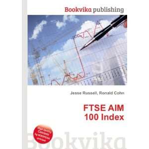  FTSE AIM 100 Index Ronald Cohn Jesse Russell Books