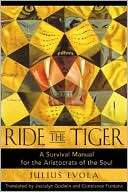 Ride the Tiger A Survival Julius Evola