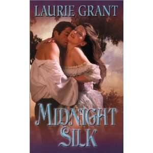  Midnight Silk [Mass Market Paperback] Laurie Grant Books