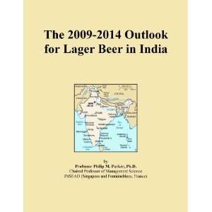 The 2009 2014 Outlook for Lager Beer in India [ PDF 
