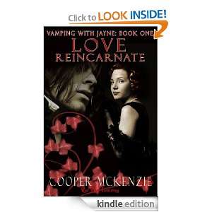 Love Reincarnate (Vamping With Jayne Series) Cooper McKenzie  