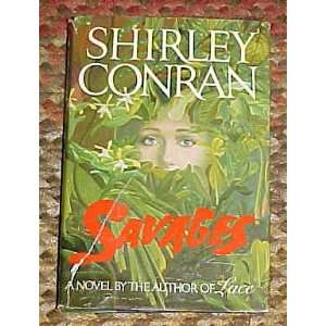  Savages by Shirley Conran Hardback Shirley Conran Books