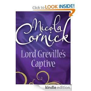 Lord Grevilles Captive Nicola Cornick  Kindle Store