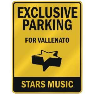  EXCLUSIVE PARKING  FOR VALLENATO STARS  PARKING SIGN 