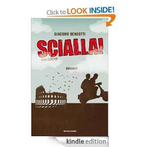 Scialla (Arcobaleno) (Italian Edition) Giacomo Bendotti  