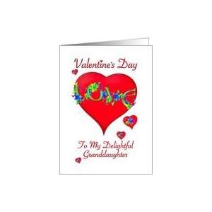Valentine Greeting for Granddaughter Card