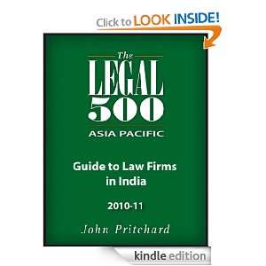 India   Guide to Law Firms 2010 11 The Legal 500, John Pritchard 