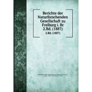 Naturforschenden Gesellschaft zu Freiburg i. Br. 2.Bd. (1887) Gruber 