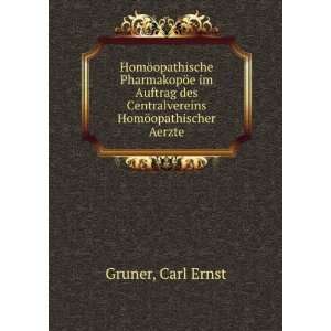   des Centralvereins HomÃ¶opathischer Aerzte Carl Ernst Gruner Books
