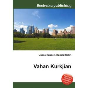 Vahan Kurkjian Ronald Cohn Jesse Russell  Books