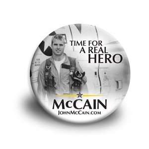 Time for a Real Hero Photo Button   3 JOHN MCCAIN 