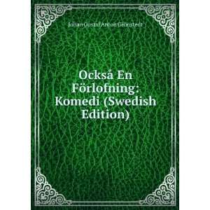  OcksÃ¥ En FÃ¶rlofning Komedi (Swedish Edition) Johan 