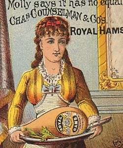 Molly ROYAL Ham Irish Maid Counselman MEAT trade card  