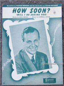 How Soon Will I Be Seeing You Recorded by Vaughn Monroe  