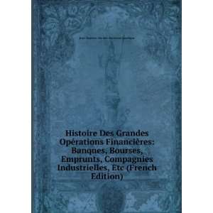   Etc (French Edition) Jean Baptiste HonorÃ© Raymond Capefigue Books