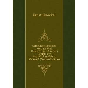   Entwickelungslehre, Volume 1 (German Edition) Ernst Haeckel Books