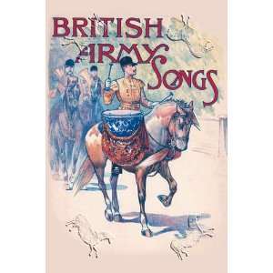  British Army Songs by unknown. Size 17.75 X 26.50 Art 