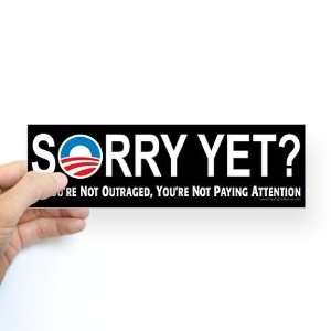  Sorry Yet? new designs Sticker Bumper Anti obama Bumper 