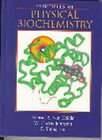 Principles of Physical Biochemistry by Kensal E. Van Holde, W. Curtis 
