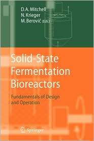 Solid State Fermentation Bioreactors Fundamentals of Design and 