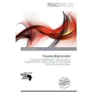  Toyota Highlander (9786200716972) Harding Ozihel Books