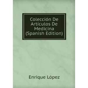  ColecciÃ³n De ArtÃ­culos De Medicina (Spanish Edition 