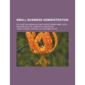  Small Business Administration accounting anomalies and 