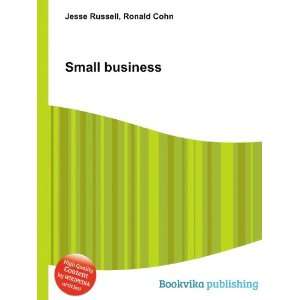 Small business Ronald Cohn Jesse Russell  Books