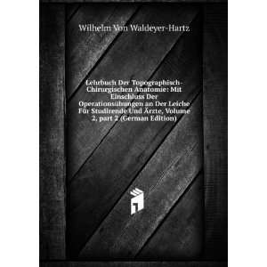   Â part 2 (German Edition) Wilhelm Von Waldeyer Hartz Books
