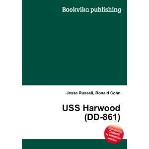 USS Harwood (DD 861) Ronald Cohn Jesse Russell Books