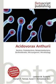   Acidovorax Anthurii by Lambert M. Surhone, Betascript 
