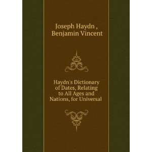   and Nations, for Universal . Benjamin Vincent Joseph Haydn  Books
