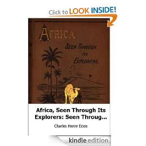 Africa, Seen Through Its Explorers Seen Through Its Explorers 
