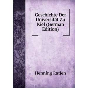   Zu Kiel (German Edition) (9785877636804) Henning Ratjen Books