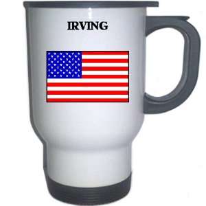  US Flag   Irving, Texas (TX) White Stainless Steel Mug 