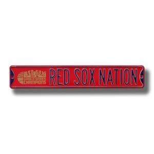 Boston Red Sox Red Sox Nation 2007 World Series Drive Sign  
