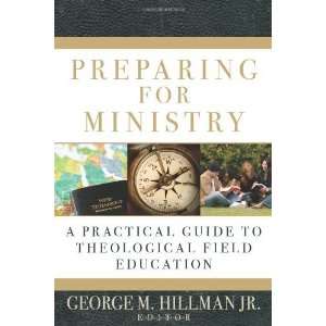   Theological Field Education [Paperback] George M. Hillman Jr. Books