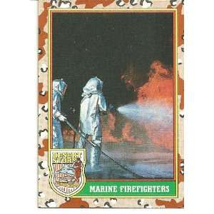  Desert Storm MARINE FIREFIGHTER Card #74 