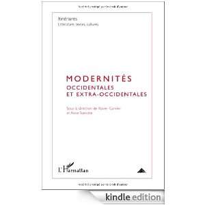 Modernites Occidentales et Extra Occidentales (French Edition) Xavier 