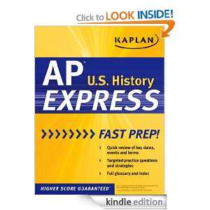 Kaplan AP U.S. History Express Kaplan  Kindle Store