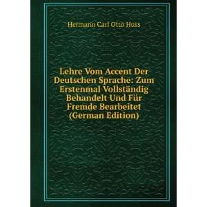   Fremde Bearbeitet (German Edition) Hermann Carl Otto Huss Books