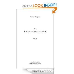 Ils (French Edition) Robert Jacques  Kindle Store